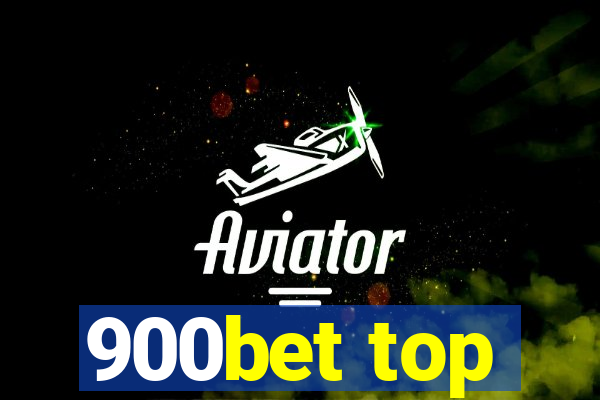 900bet top